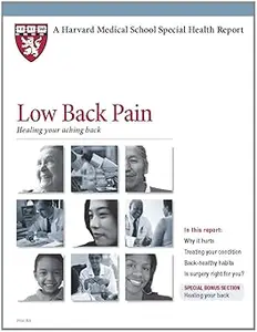 Harvard Medical School Low Back Pain Healing your aching back