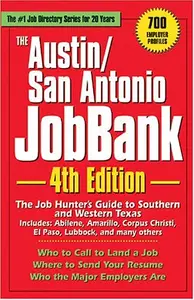 The Austin San Antonio Jobbank Includes Abilene, Amarillo, Corpus Christi, El Paso, Lubbock, and many others