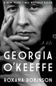 Georgia O'Keeffe A Life