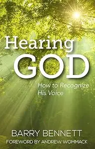 Hearing God How to Recognize His Voice