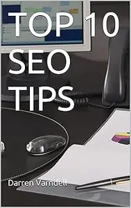 TOP 10 SEO TIPS