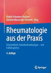 Rheumatologie aus der Praxis, 4. Auflage