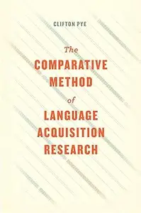 The Comparative Method of Language Acquisition Research