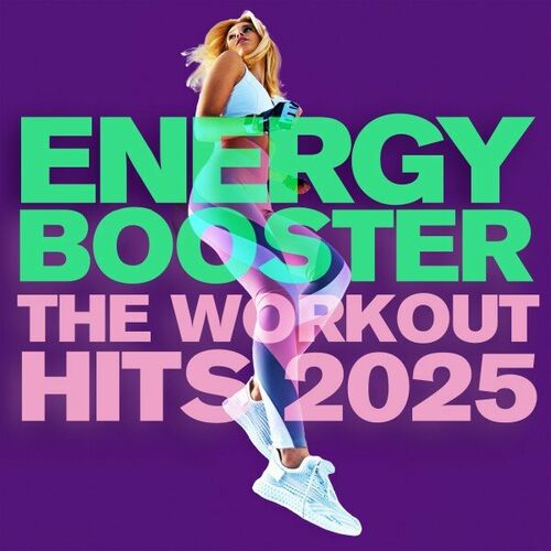 Energy Booster - The Workout Hits 2025 (2025) FLAC