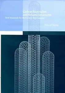 Carbon Nanotubes and Related Structures New Materials for the Twenty–first Century