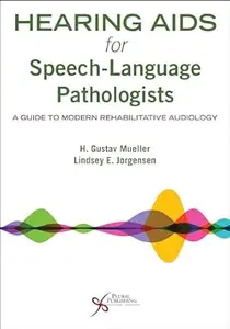 Hearing Aids for Speech–Language Pathologists