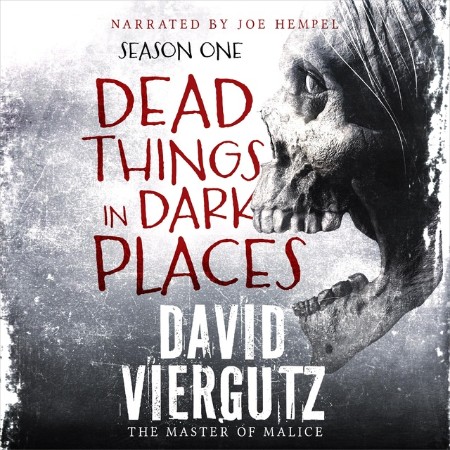 Dead Things in Dark Places Season 2 - [AUDIOBOOK]