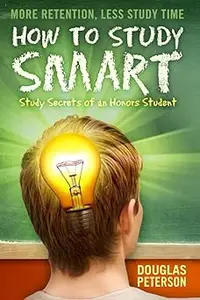 How To Study Smart Study Secrets of An Honors Student