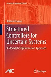 Structured Controllers for Uncertain Systems A Stochastic Optimization Approach