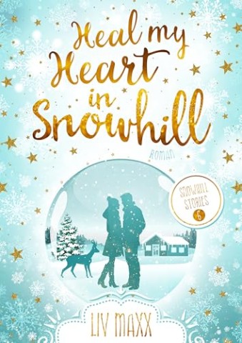 Liv Maxx - Heal my Heart in Snowhill