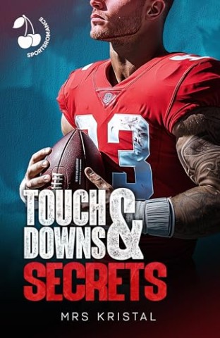 Cover: Mrs Kristal - Touchdowns and Secrets