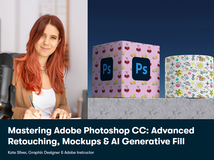 Mastering Adobe Photoshop CC: Advanced Retouching, Mockups & AI Generative Fill