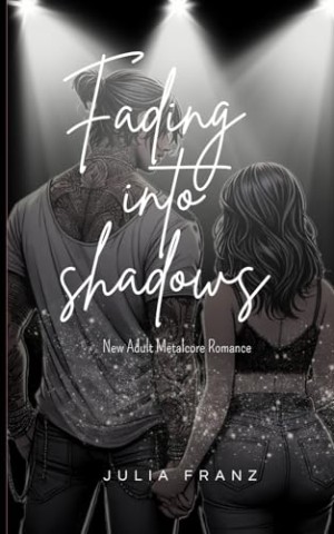 Cover: Julia Franz - Fading into Shadows