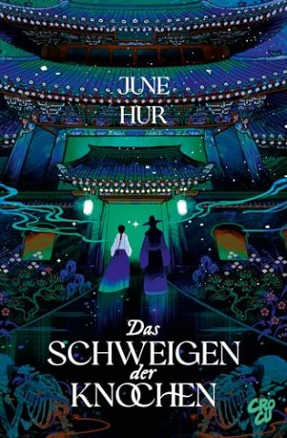 Cover: June Hur - Das Schweigen der Knochen