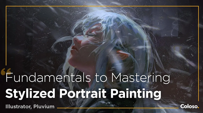 Coloso: Fundamentals to Mastering Stylized Portrait Painting