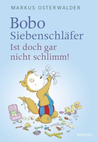 Cover: Osterwalder, Markus - Bobo Siebenschl&auml;fer: Ist doch gar nicht schlimm!