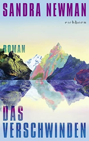 Cover: Newman, Sandra - Das Verschwinden