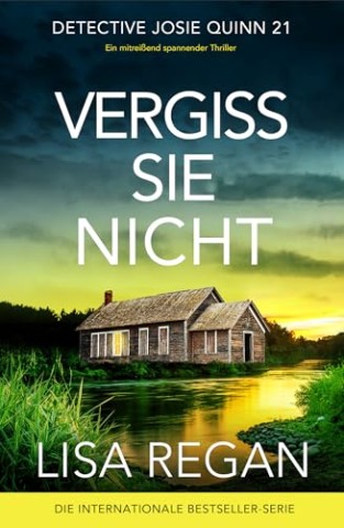 Cover: Lisa Regan - Vergiss sie nicht