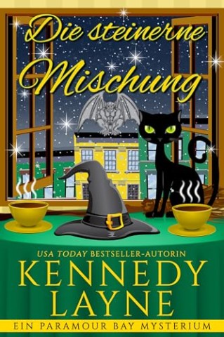 Cover: Kennedy Layne - Die steinerne Mischung