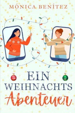 Cover: M&oacute;nica Ben&iacute;tez - Ein weihnachts abenteuer