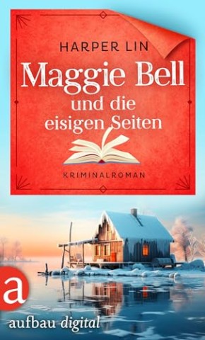 Cover: Lin, Harper - A Bookish Cafe Mystery 4 - Maggie Bell und die eisigen Seiten