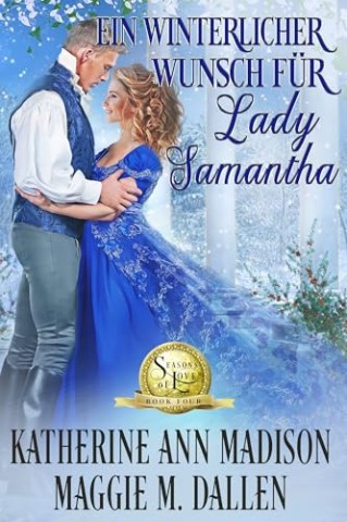 Cover: Maggie Dallen - Ein winterlicher Wunsch f&uuml;r Lady Samantha