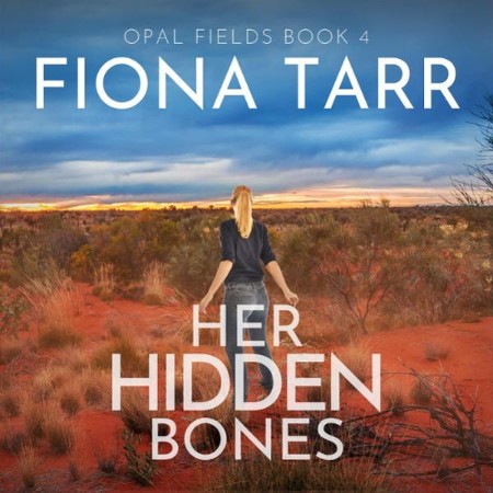 Her Hidden Bones: An Australian Outback Crime Mystery - [AUDIOBOOK]