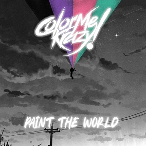 ColorMeKrazy! - Paint The World [EP] (2024)