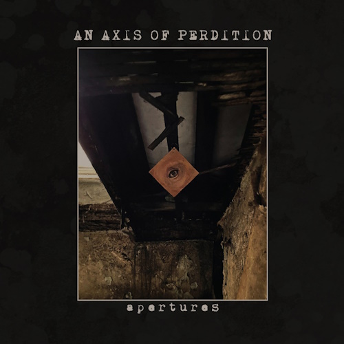 An Axis of Perdition - Apertures (2024) [WEB Release, 24bit/44.1kHz] FLAC