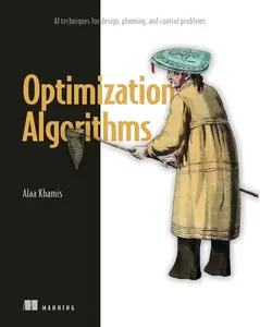 Optimization Algorithms AI techniques for design, planning, and control problems