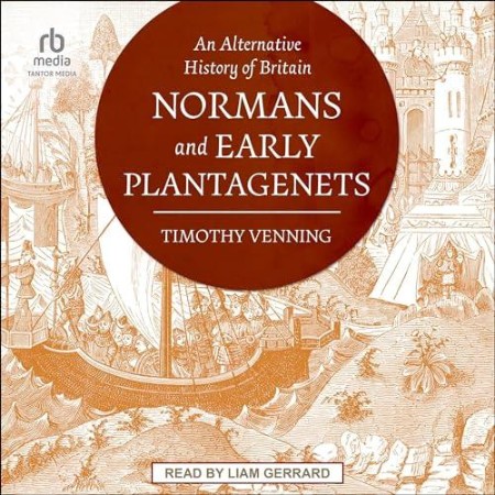 Normans and Early Plantagenets - [AUDIOBOOK]