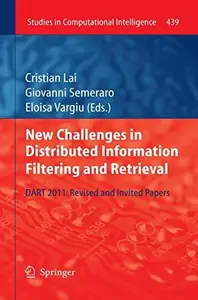 New Challenges in Distributed Information Filtering and Retrieval DART 2011 Revised and Invited Papers