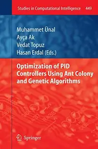 Optimization of PID Controllers Using Ant Colony and Genetic Algorithms