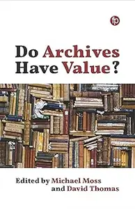 Do Archives Have Value