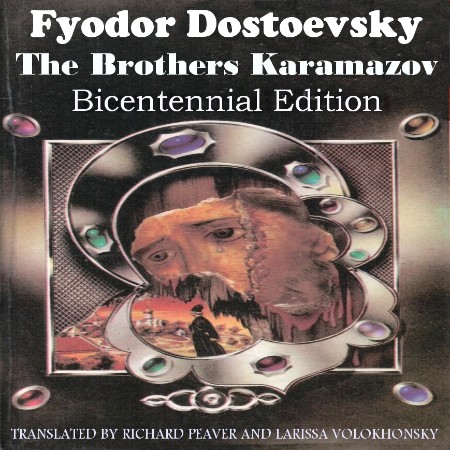 The Brothers Karamazov: (Bicentennial Edition) - [AUDIOBOOK]