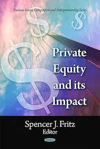 Private Equity and Its Impact