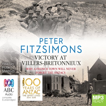 Our Corner of the Somme: Australia at Villers-Bretonneux - [AUDIOBOOK]