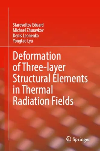 Deformation of Three–layer Structural Elements in Thermal Radiation Fields