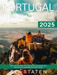 Portugal Travel Guide 2025