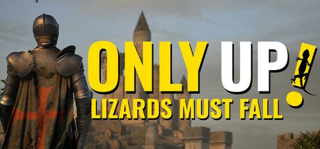 Only Up LIZARDS MUST FALL-TENOKE