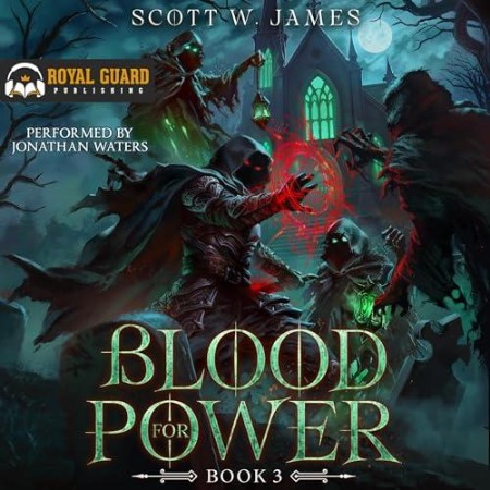 Blood for Power 3: A LitRPG Adventure - [AUDIOBOOK]