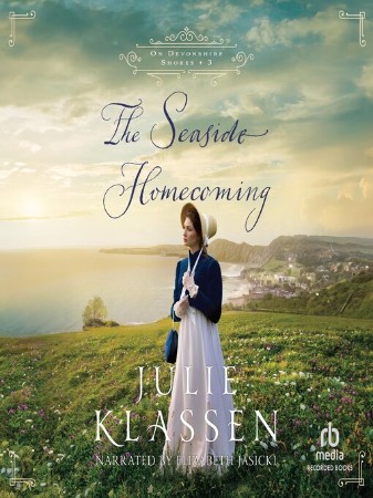 The Seaside Homecoming (On Devonshire Shores Book #3) - [AUDIOBOOK]