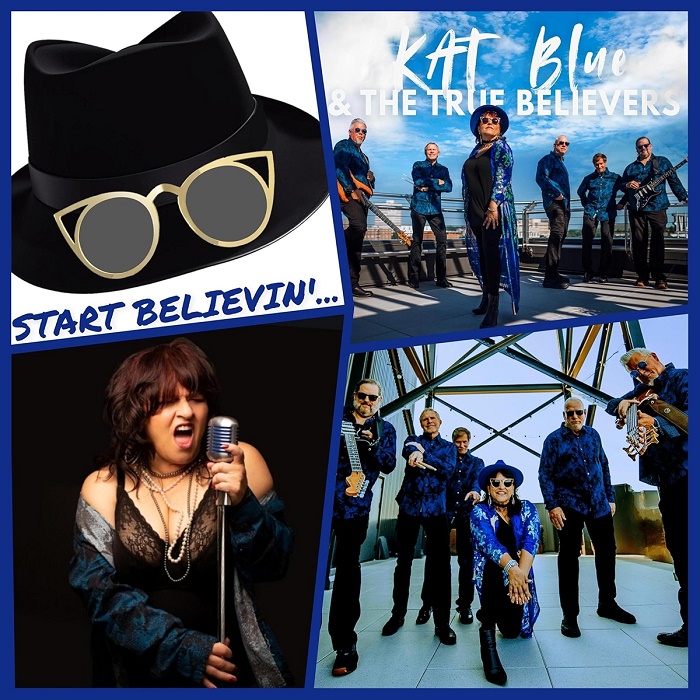 KAT Blue & The True Believers - Start Believin' 2024