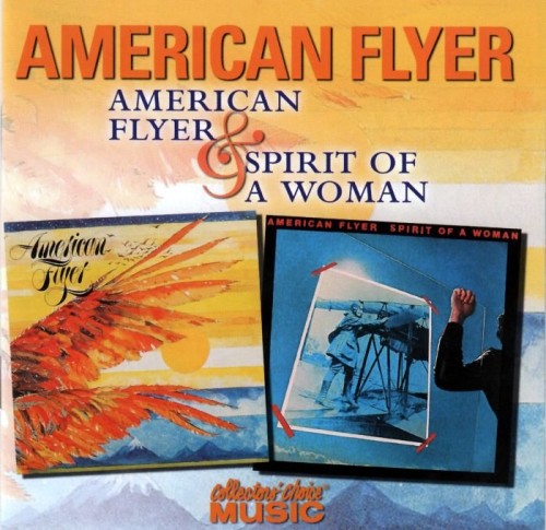 American Flyer - American Flyer / Spirit Of A Woman (1976,77)(2003)  Lossless