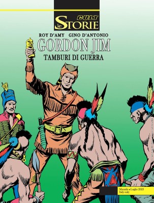 Le Storie 129 - Cult 29 - Gordon Jim Tamburi di guerra (Bonelli 2023-07-12)