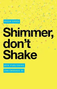 Shimmer, don't Shake