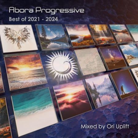 Abora Progressive: Best of 2021-2024 (Mixed by Ori Uplift) (incl. Original Mixes) (2025)