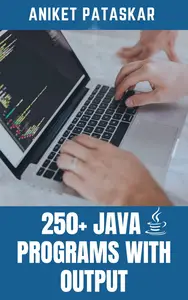 250+ Java Programs With Output