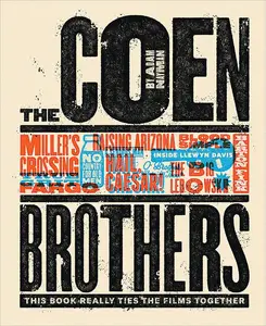 The Coen Brothers This Book Really Ties the Films Together