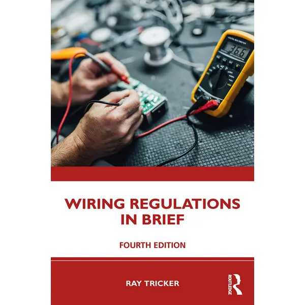 Wiring Regulations in Brief, 4th Edition